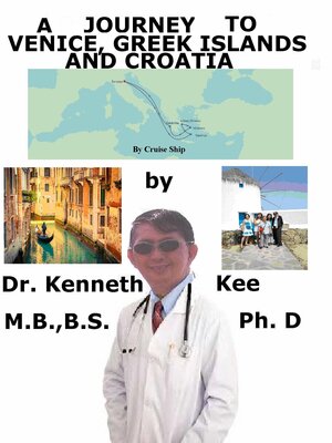 cover image of A Journey to Venice, Greek Islands and Croatia by Cruise Ship